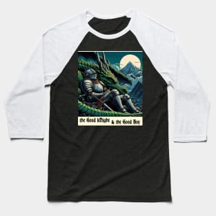 The Good kNight and the Good Boy Baseball T-Shirt